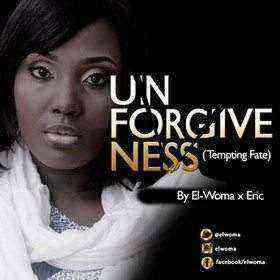 Unforgiveness Elwoma 1