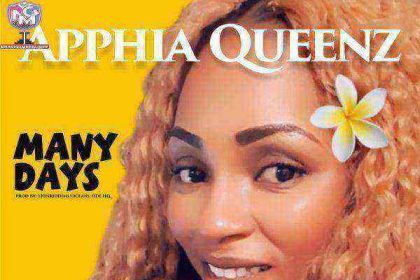 Apphia Queenz - Download Mp3 Music: &Quot;Many Days&Quot;