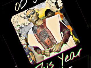 Od Jay - This Year - 2019 Nigerian Gospel Mp3 Music Download