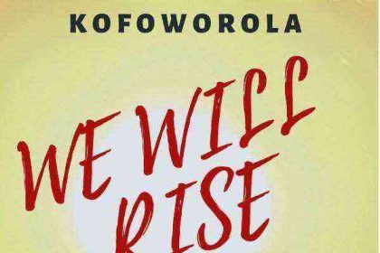 Download Lyrics We Will Rise Kofoworola