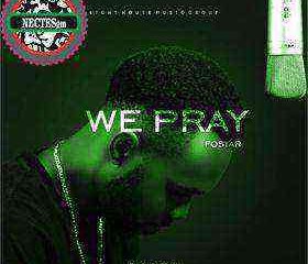 We Pray – Fostar