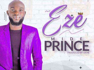 Lyrics: Eze - Mide Prince