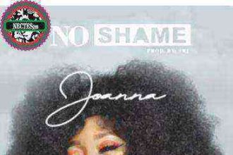 No Shame - Joanna {Gospel Lyrics 2021} {Ngospelmea.net} Happy New!!!