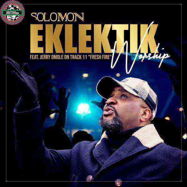 [Album] Eklektik Worship - Solomon