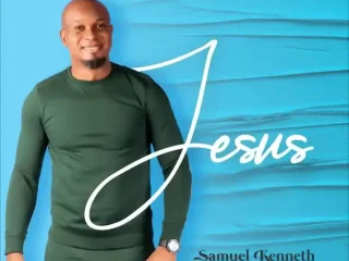 (Full Lyrics) Jesus - Samuel Kenneth