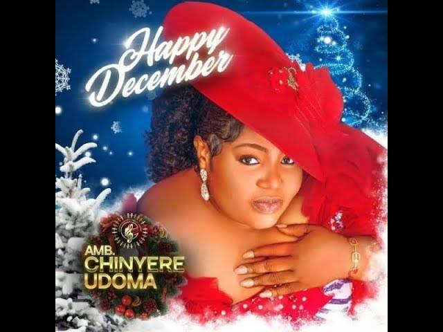 Music Video Happy December Song By Amb Chinyere Udoma | Christmas & New Year Wish Blessings
