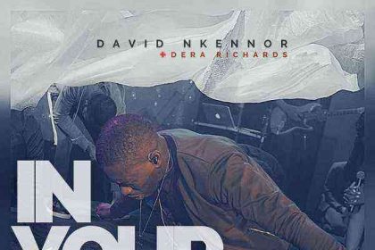 In Your Courts - David Nkennor Ft. Dera Richards