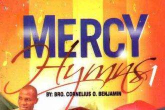 Bro Cornelius Benjamin - Mercy Hymn Vol.1B