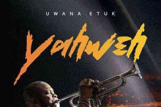 Yahweh - Uwana Etuk