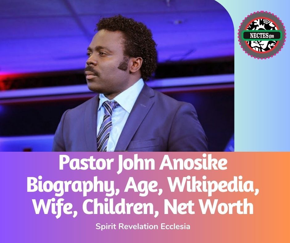 Pastor John Anosike Biography Age Wikipedia Wife Children Net Worth New