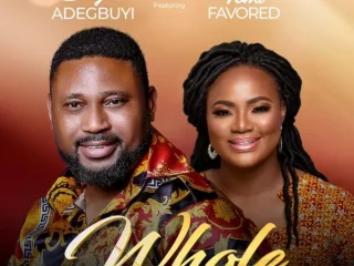 [Download] Whole Duyile Adegbuyi Ft. Tomi Favored